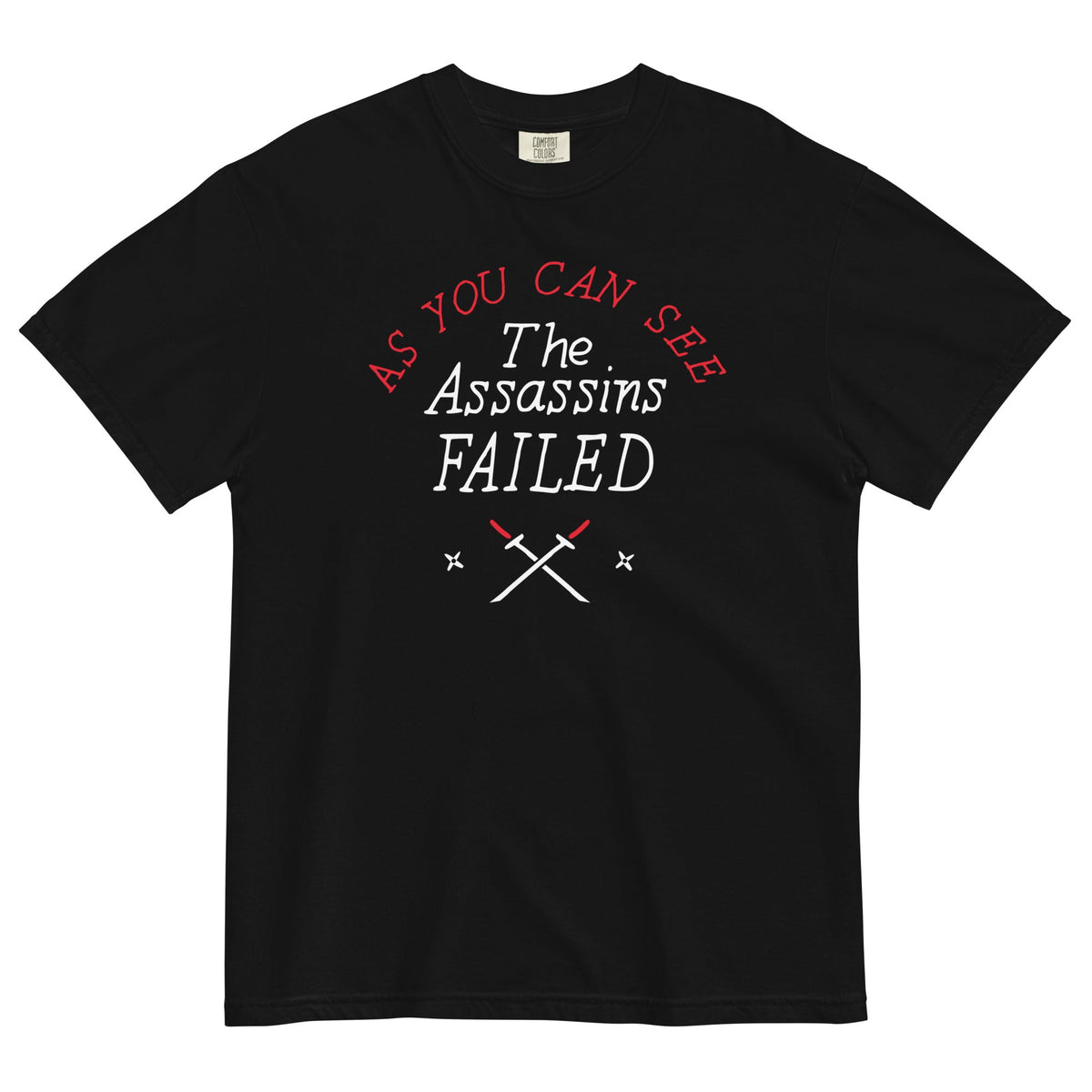 The Assassins Failed Men's Relaxed Fit Tee