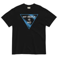 My Reply Is No Men's Relaxed Fit Tee