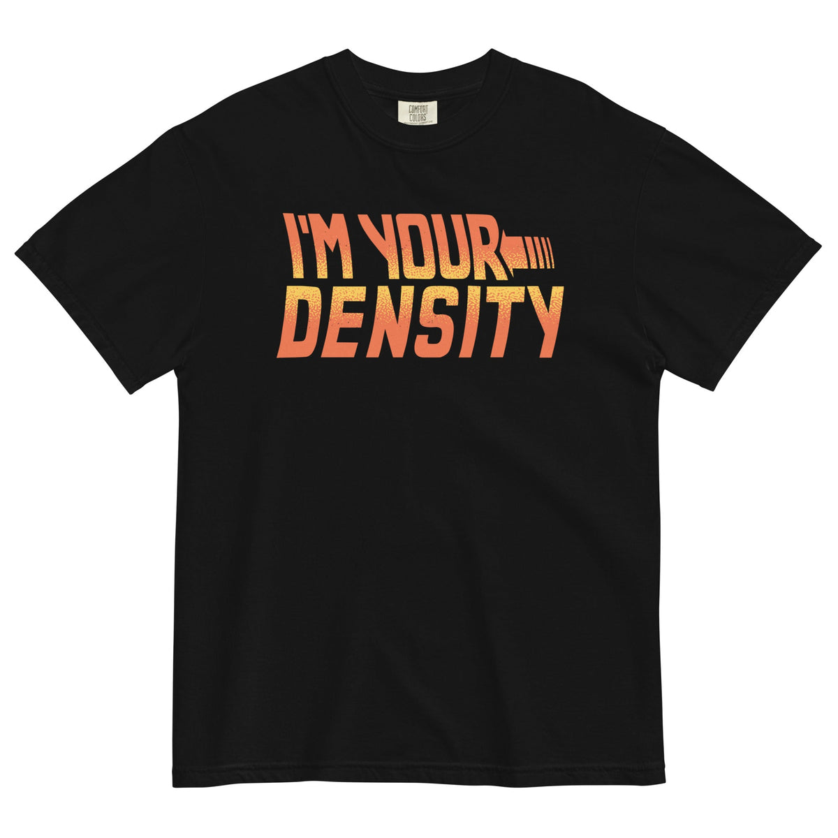 I'm Your Density Men's Relaxed Fit Tee