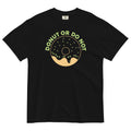 Donut Or Do Not Men's Relaxed Fit Tee