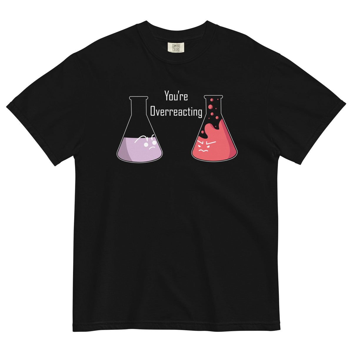 You're Overreacting Men's Relaxed Fit Tee