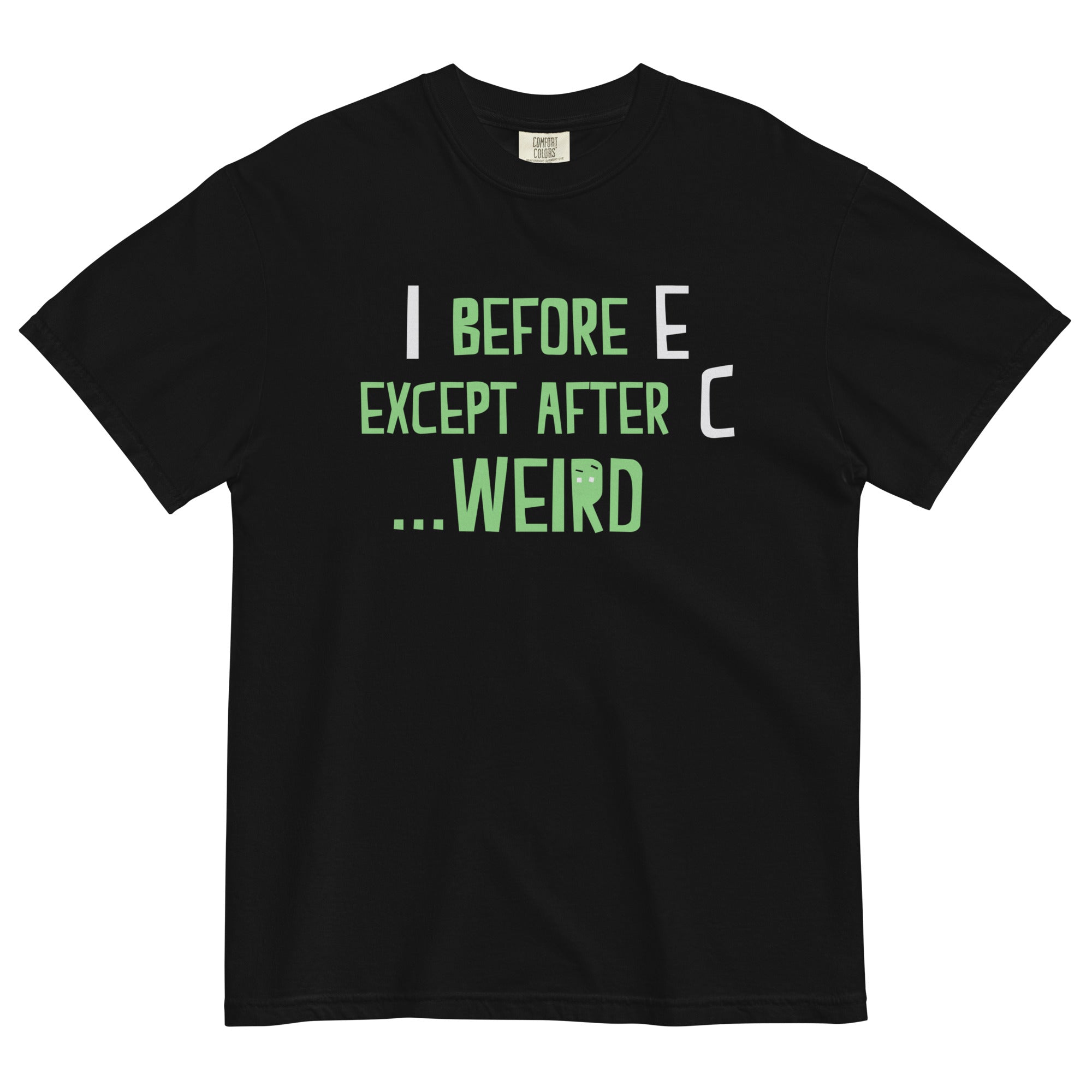 I Before E Except After C Men's Relaxed Fit Tee