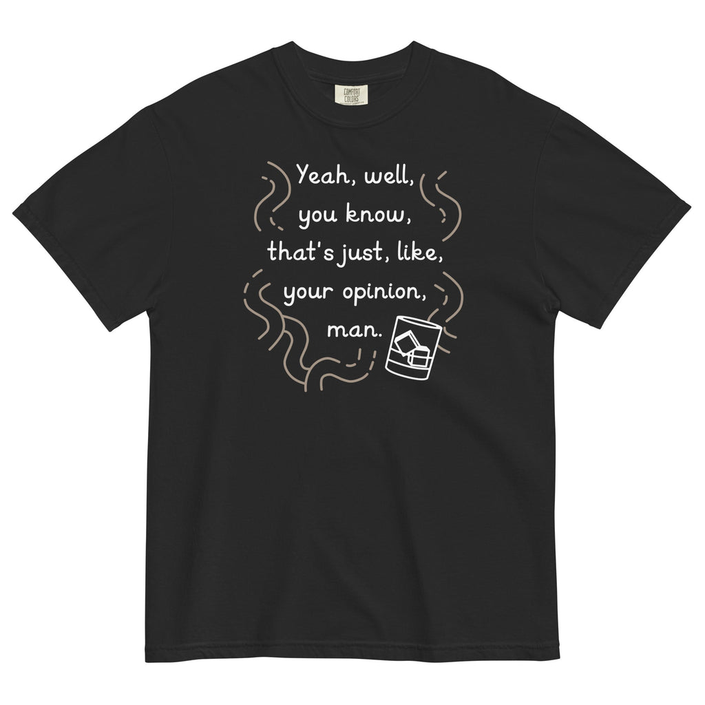 Your Opinion, Man Men's Relaxed Fit Tee