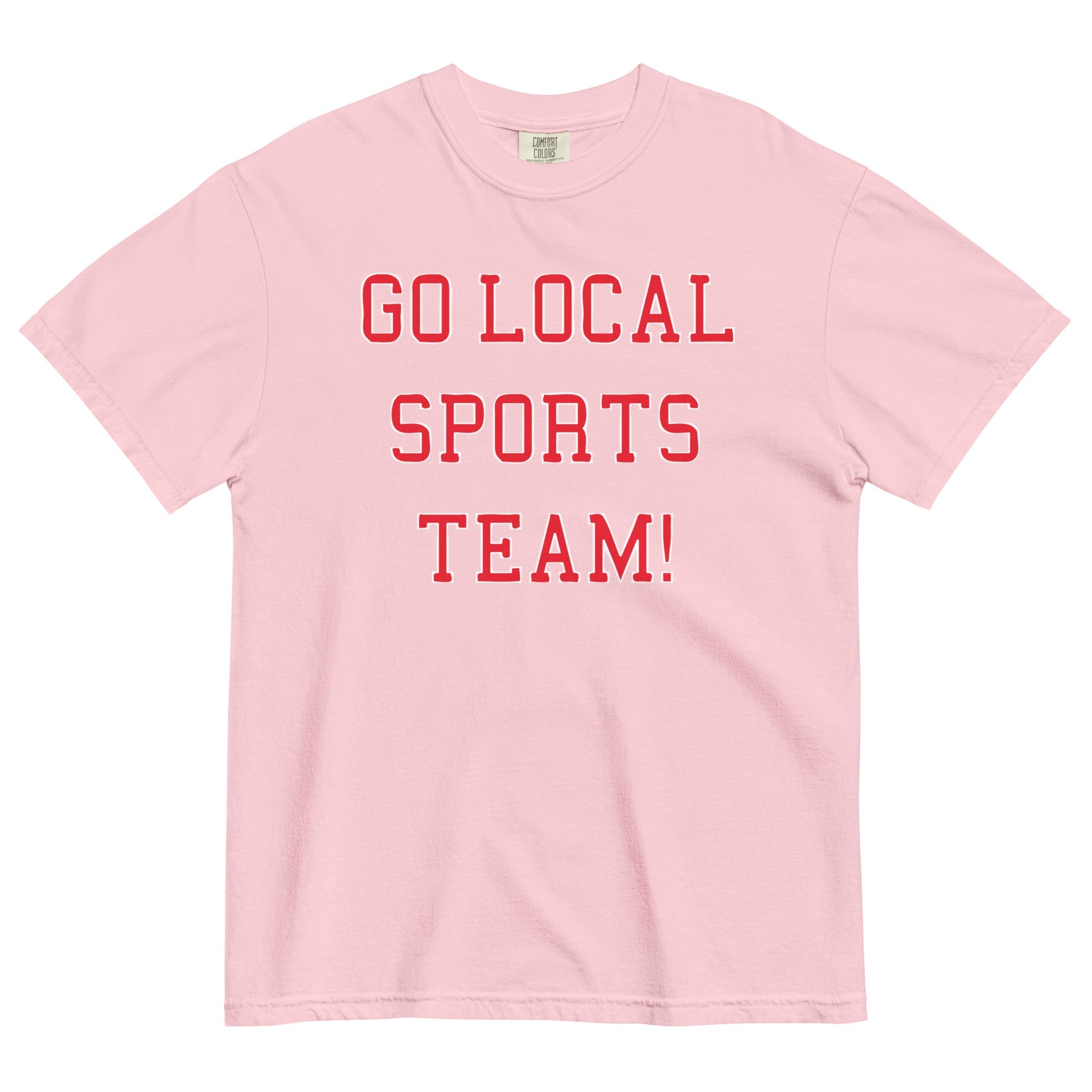 Go Local Sports Team! Men's Relaxed Fit Tee