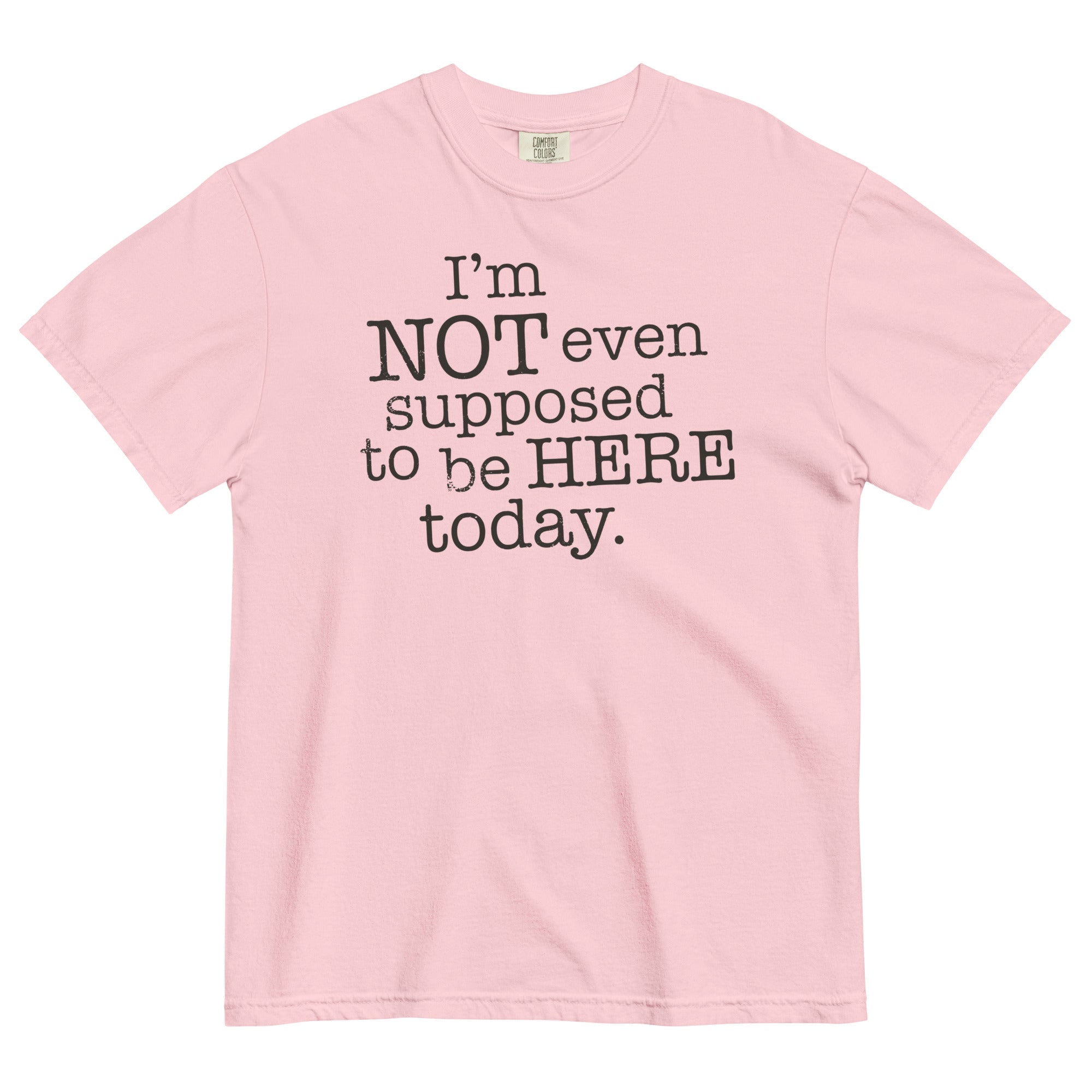 I'm Not Even Supposed To Be Here Today Men's Relaxed Fit Tee