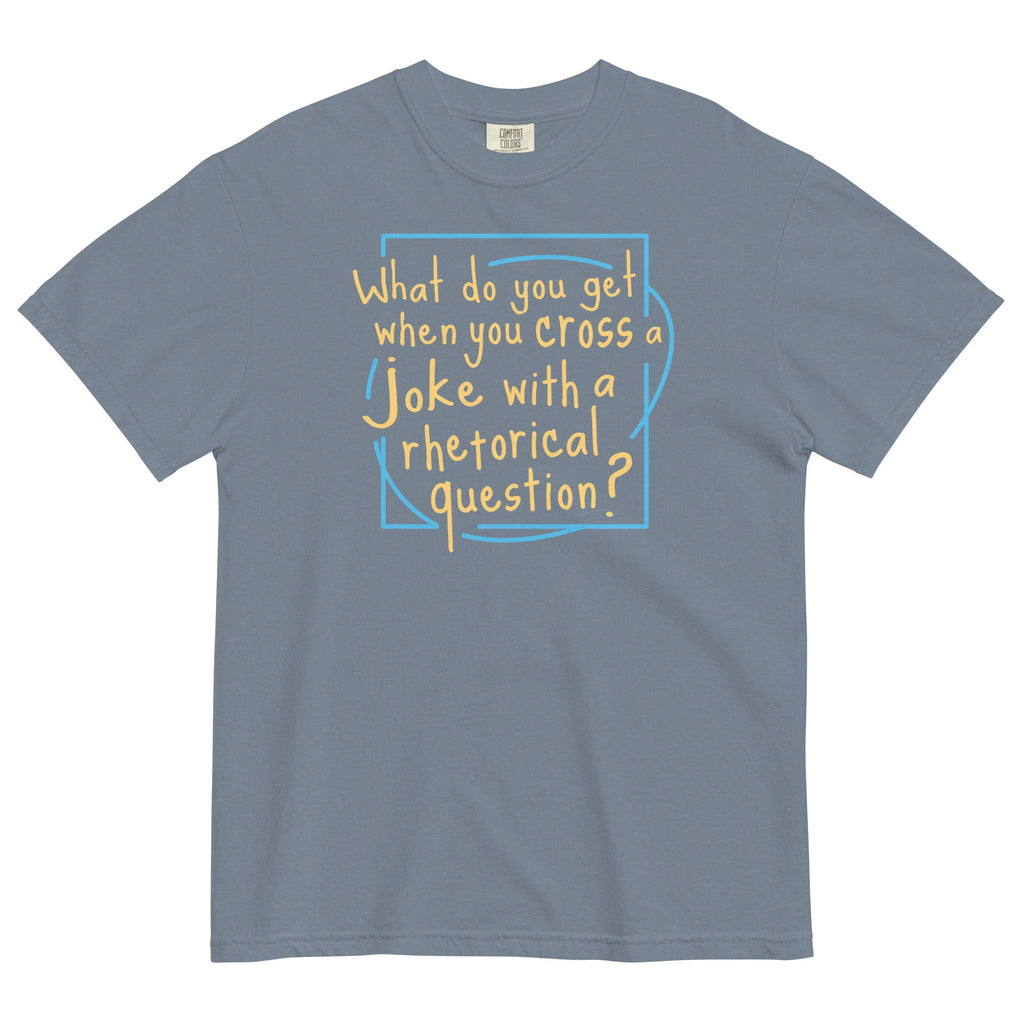 When You Cross A Joke With A Rhetorical Question? Men's Relaxed Fit Tee