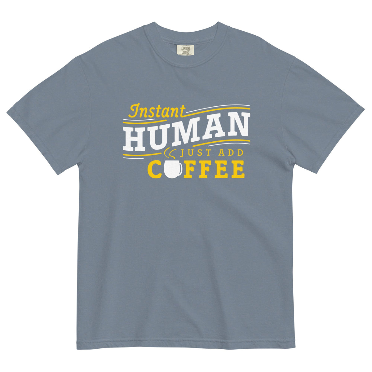 Instant Human Just Add Coffee Men's Relaxed Fit Tee