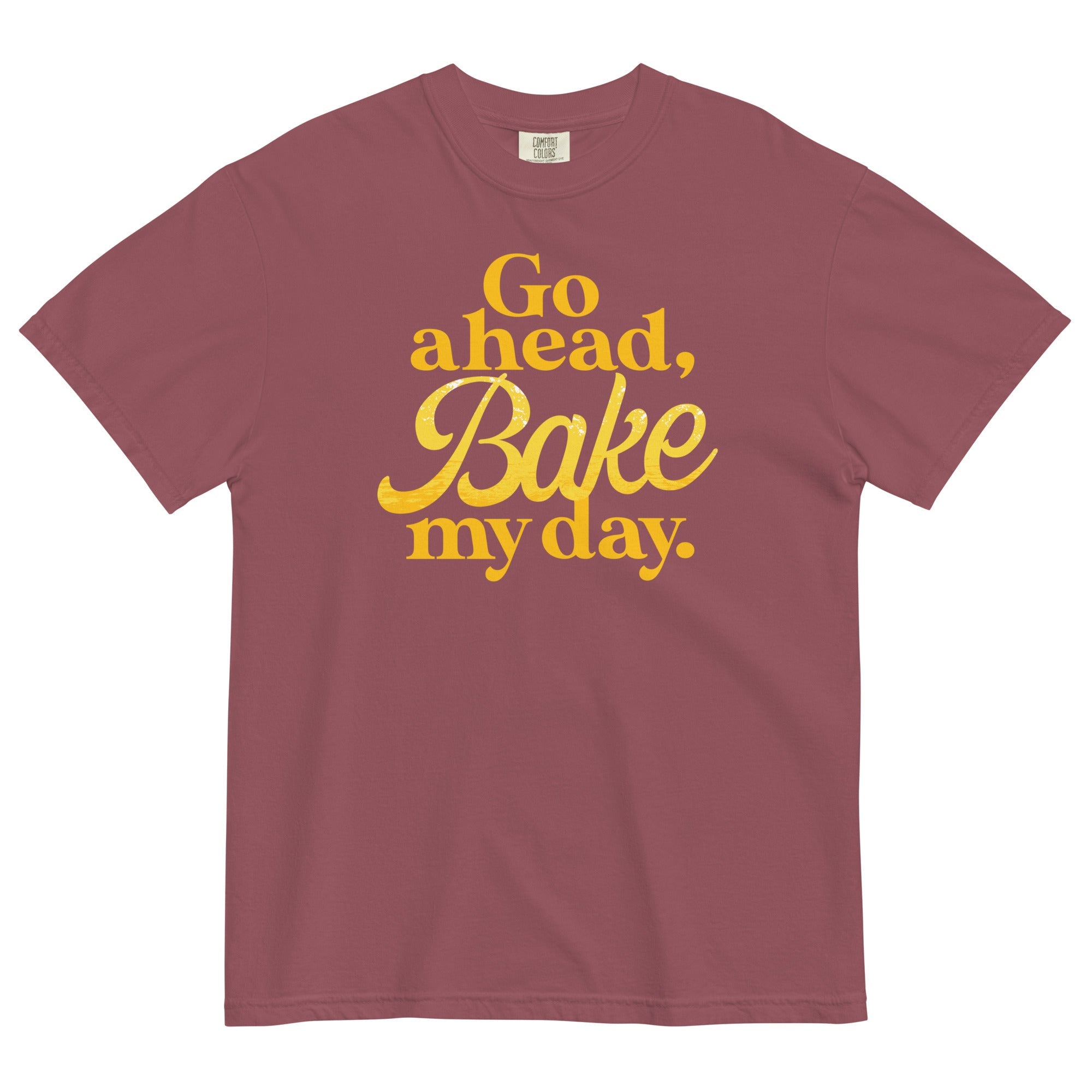 Go Ahead, Bake My Day Men's Relaxed Fit Tee