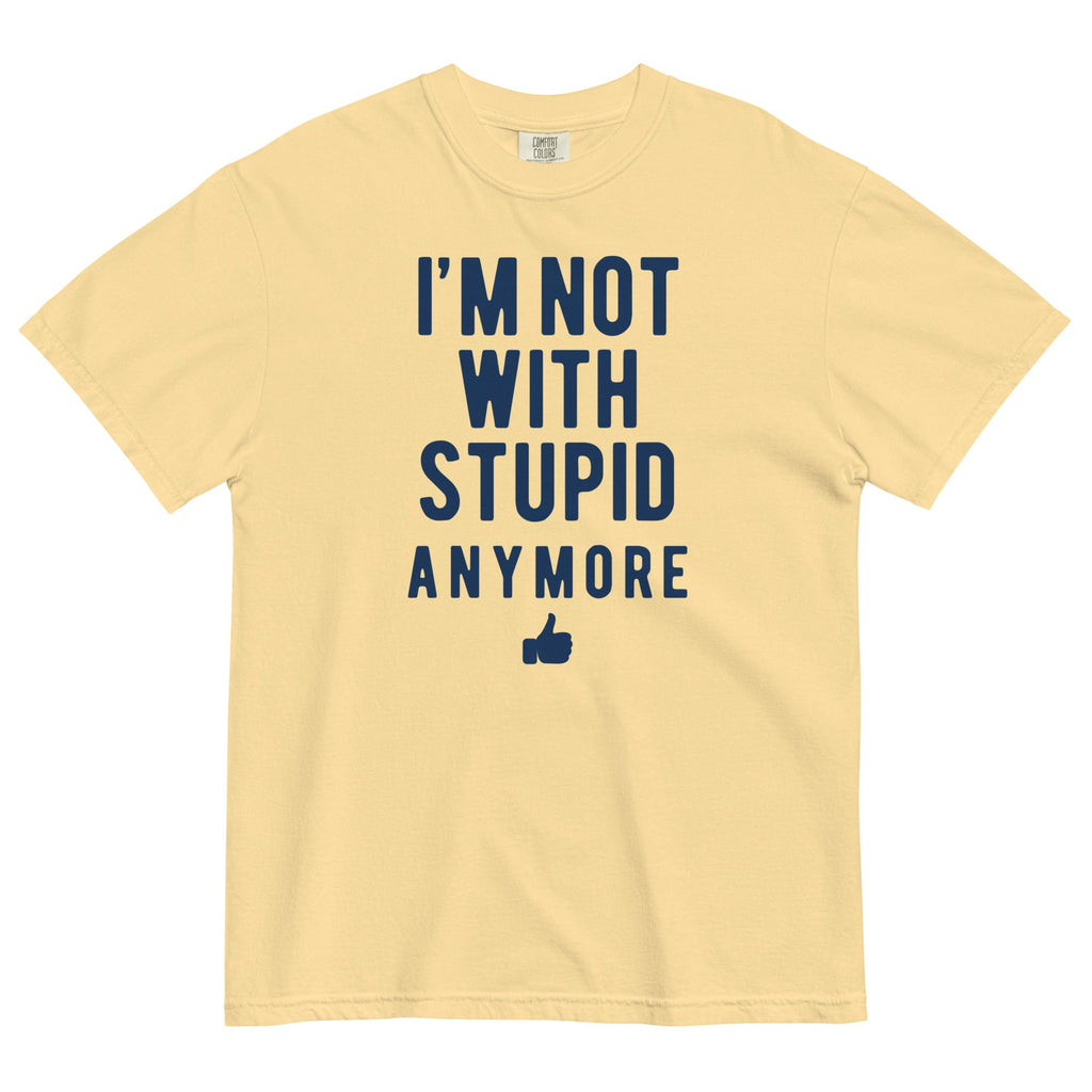 I'm Not With Stupid Anymore Men's Relaxed Fit Tee