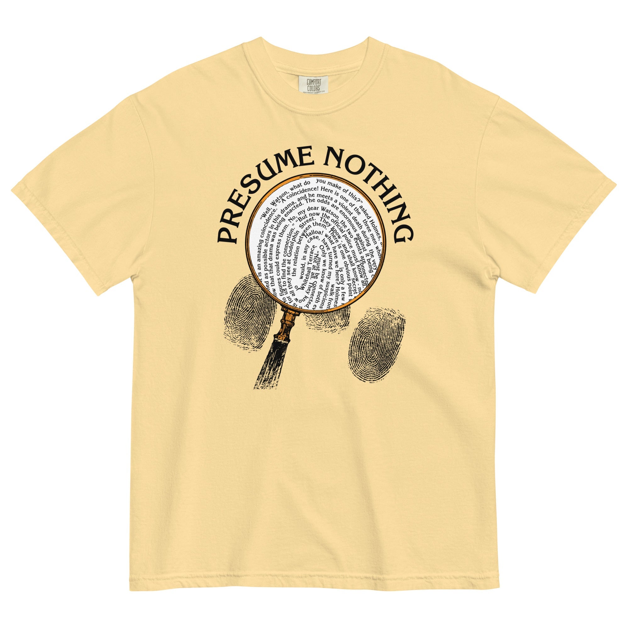 Presume Nothing Men's Relaxed Fit Tee