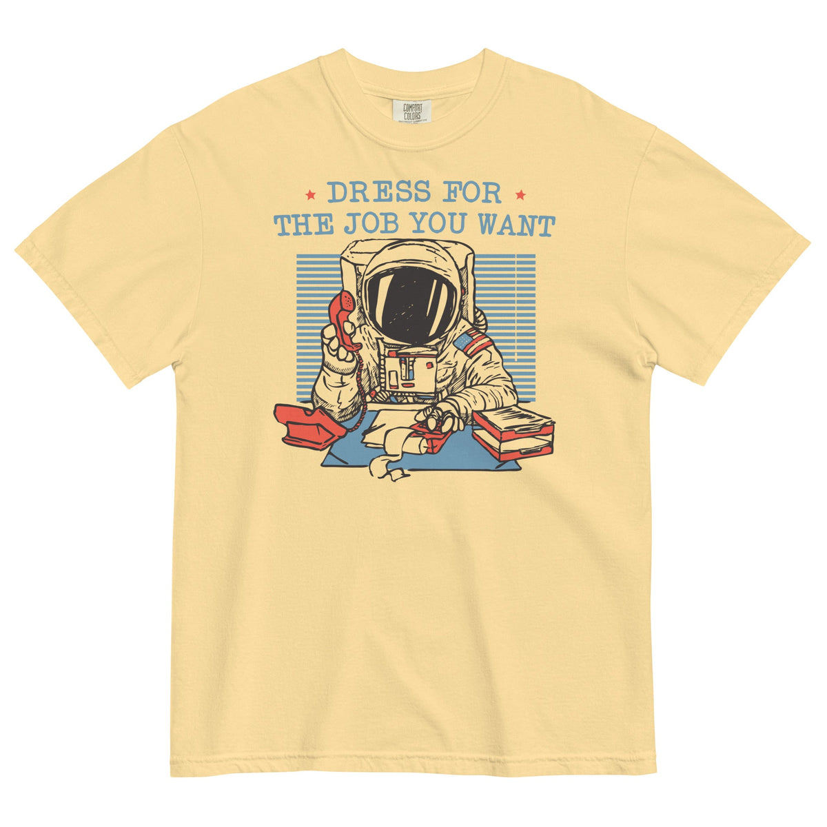 Dress For The Job You Want Men's Relaxed Fit Tee