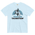 What In Taunation Men's Relaxed Fit Tee