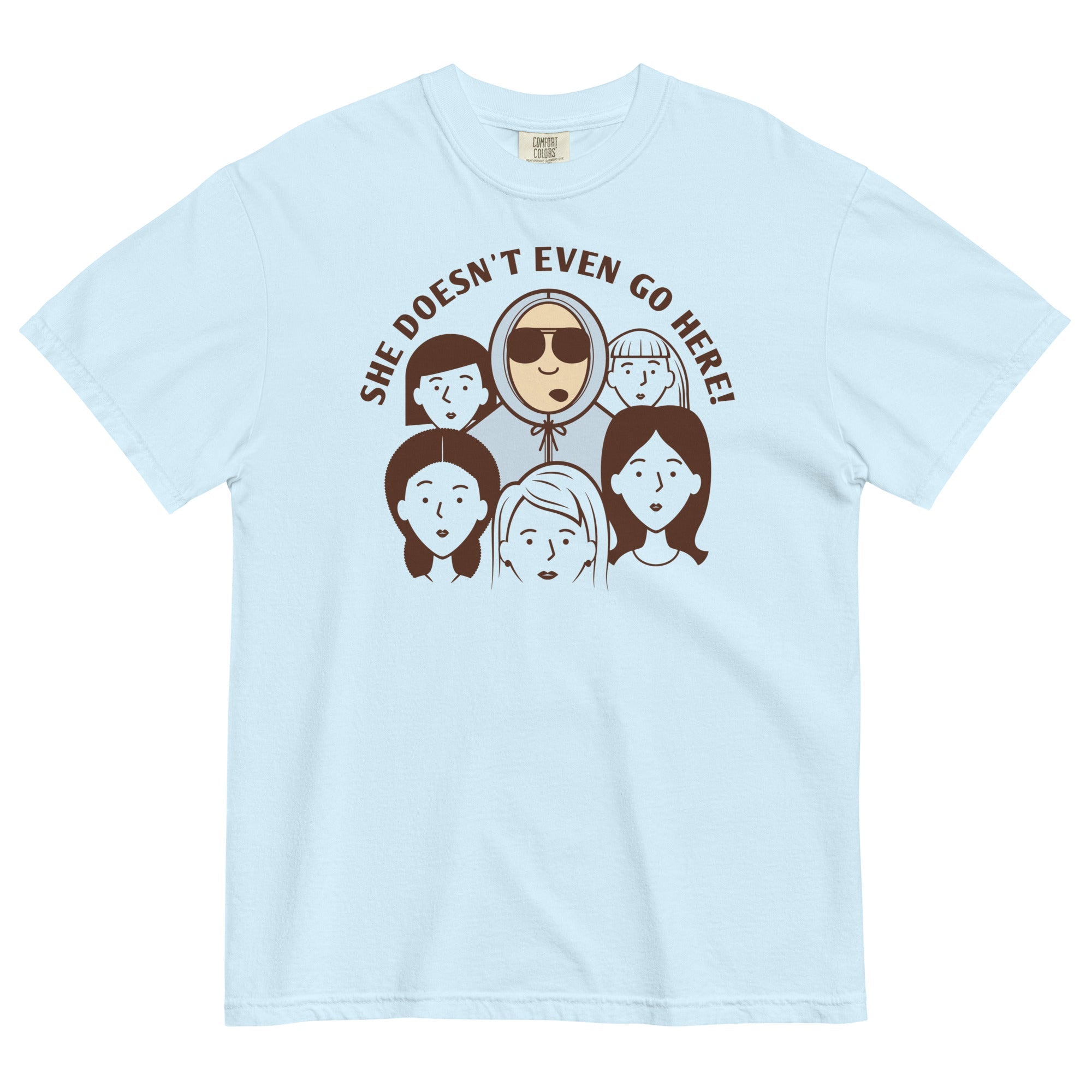 She Doesn't Even Go Here! Men's Relaxed Fit Tee