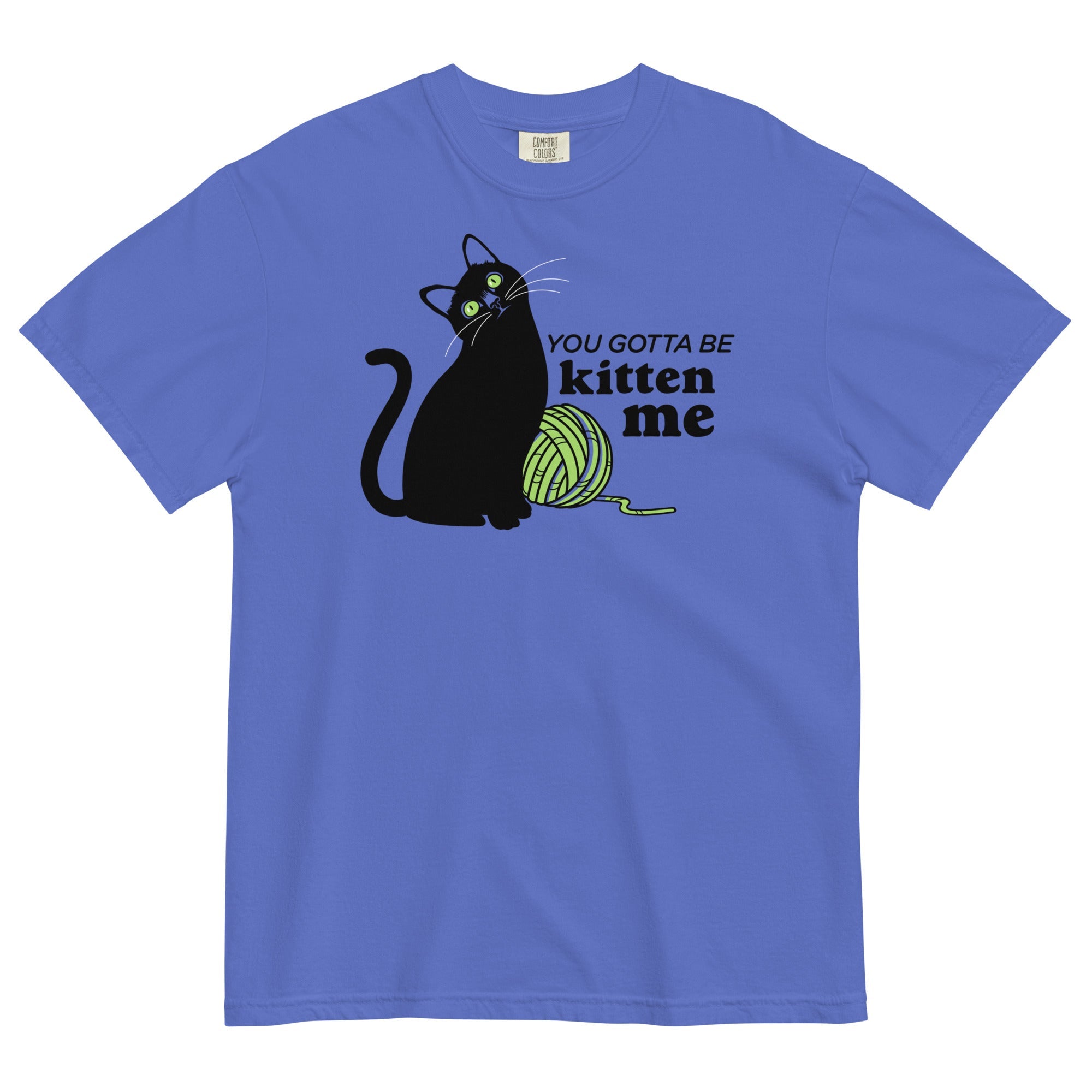 You Gotta Be Kitten Me Men's Relaxed Fit Tee