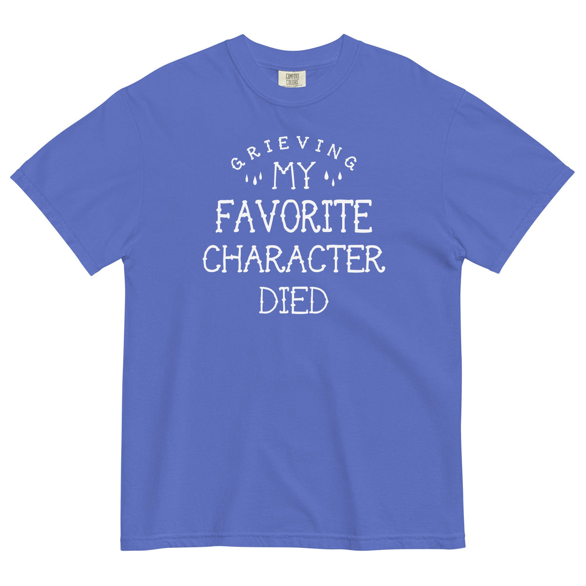 My Favorite Character Died Men's Relaxed Fit Tee