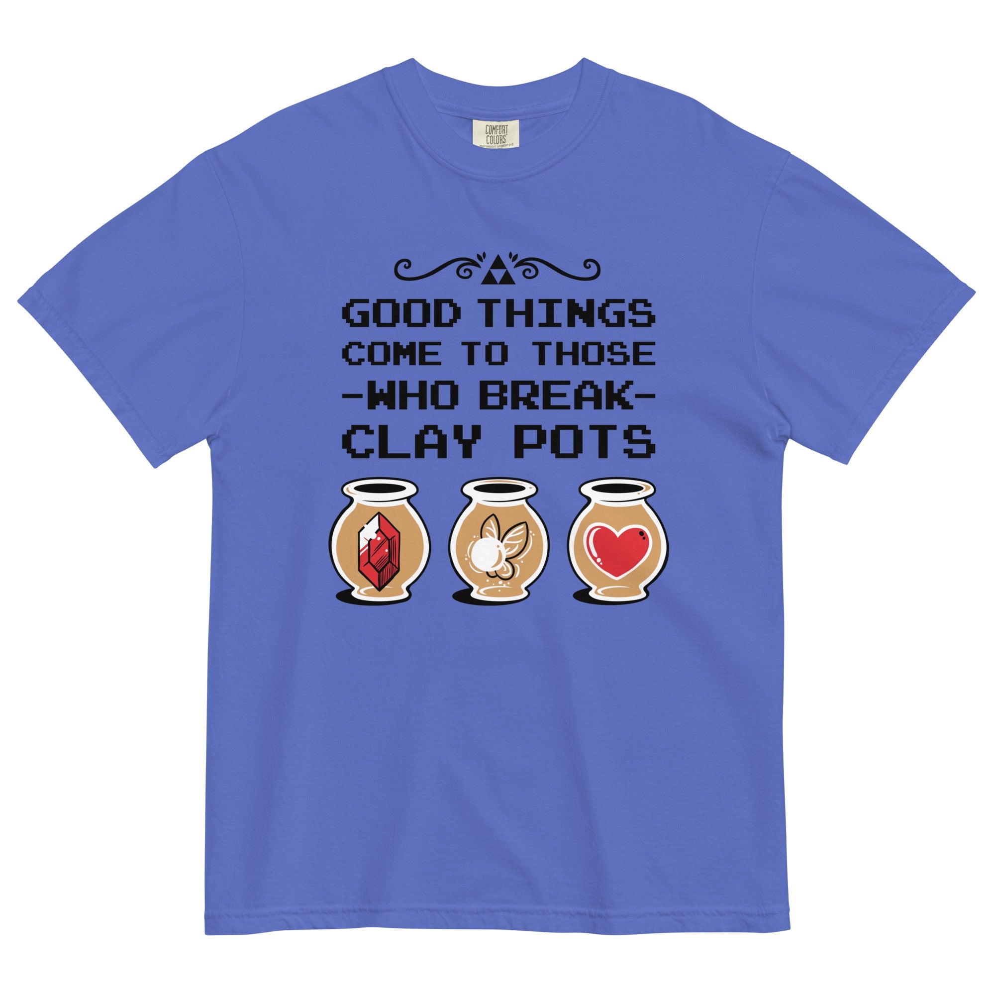 Good Things Come To Those Who Break Clay Pots Men's Relaxed Fit Tee