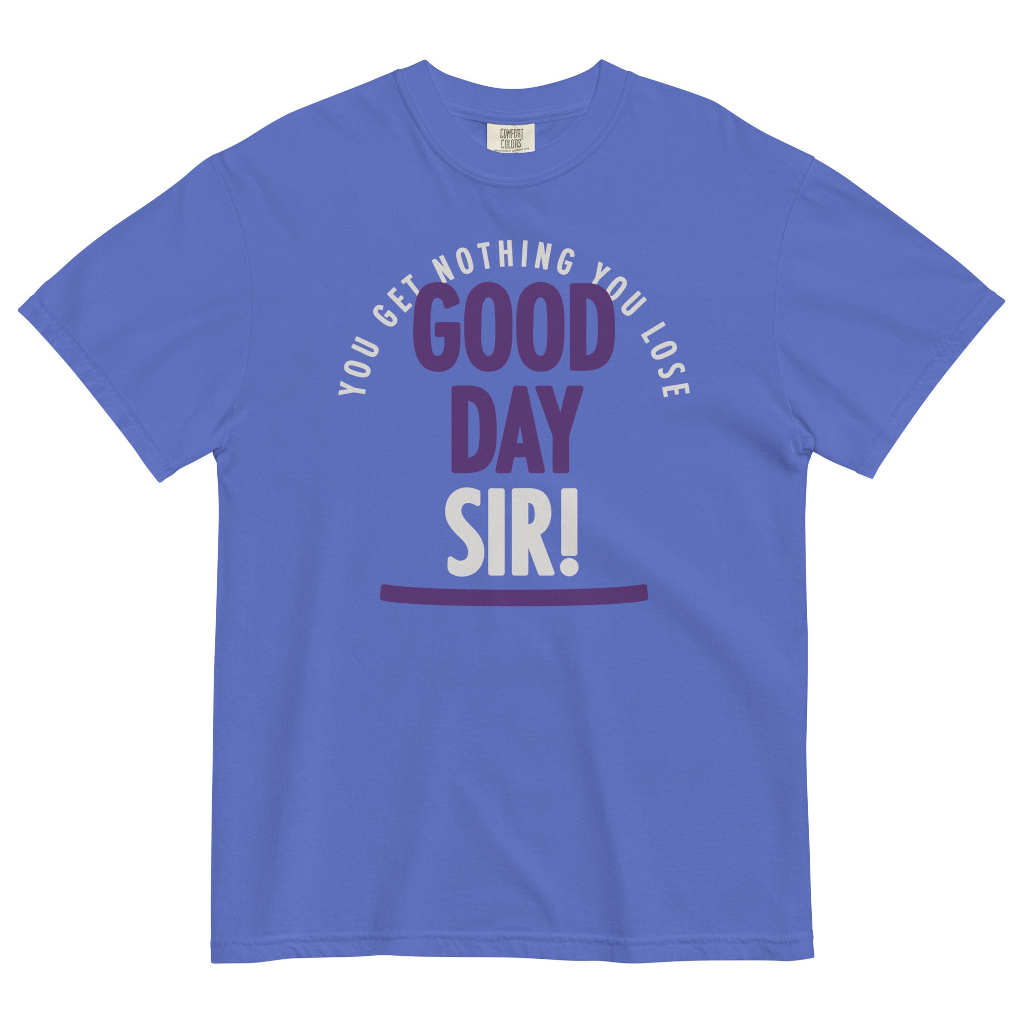 Good Day Sir! Men's Relaxed Fit Tee