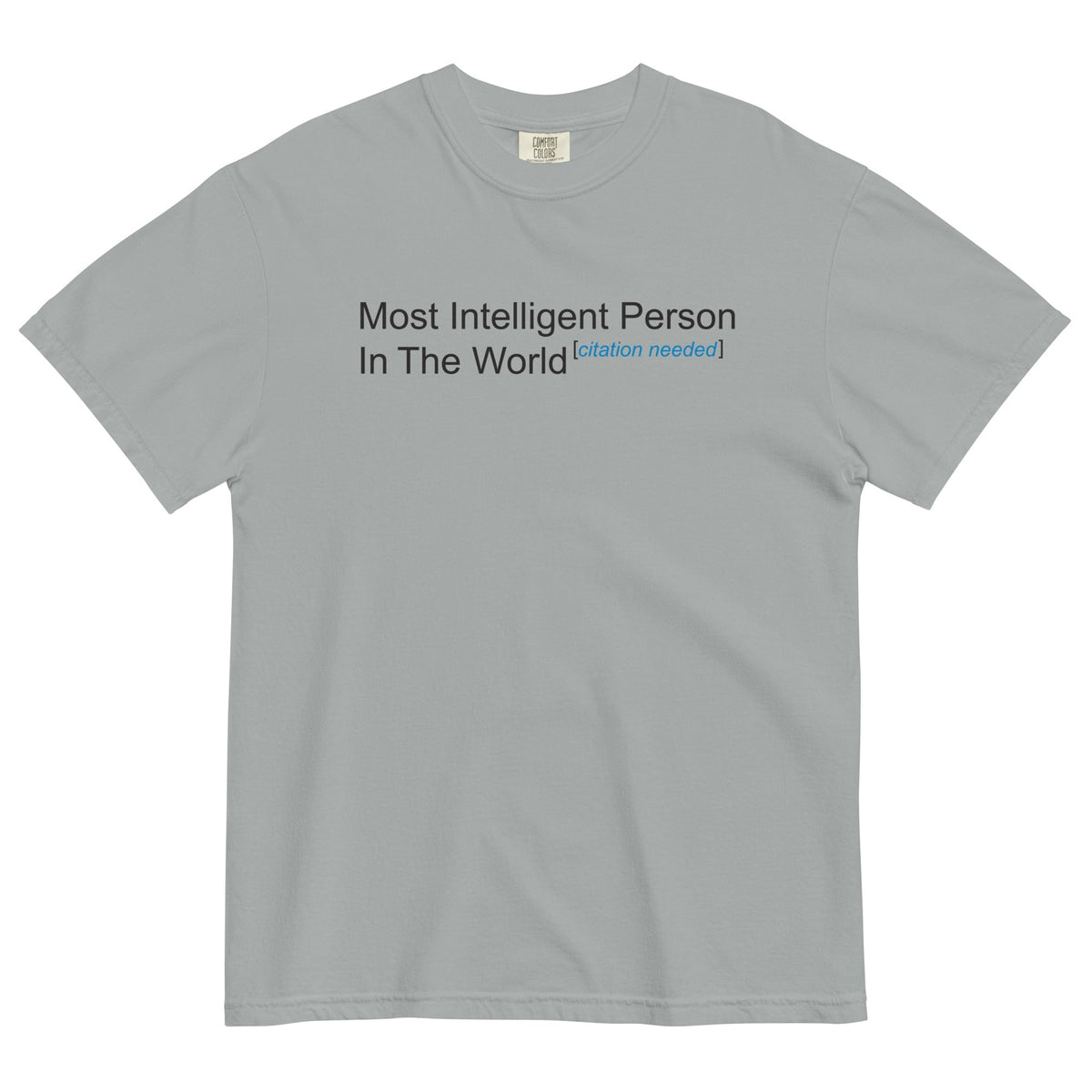 Most Intelligent Person in the World Citation Needed Men's Relaxed Fit Tee