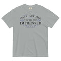 Don't Act Not Impressed Men's Relaxed Fit Tee