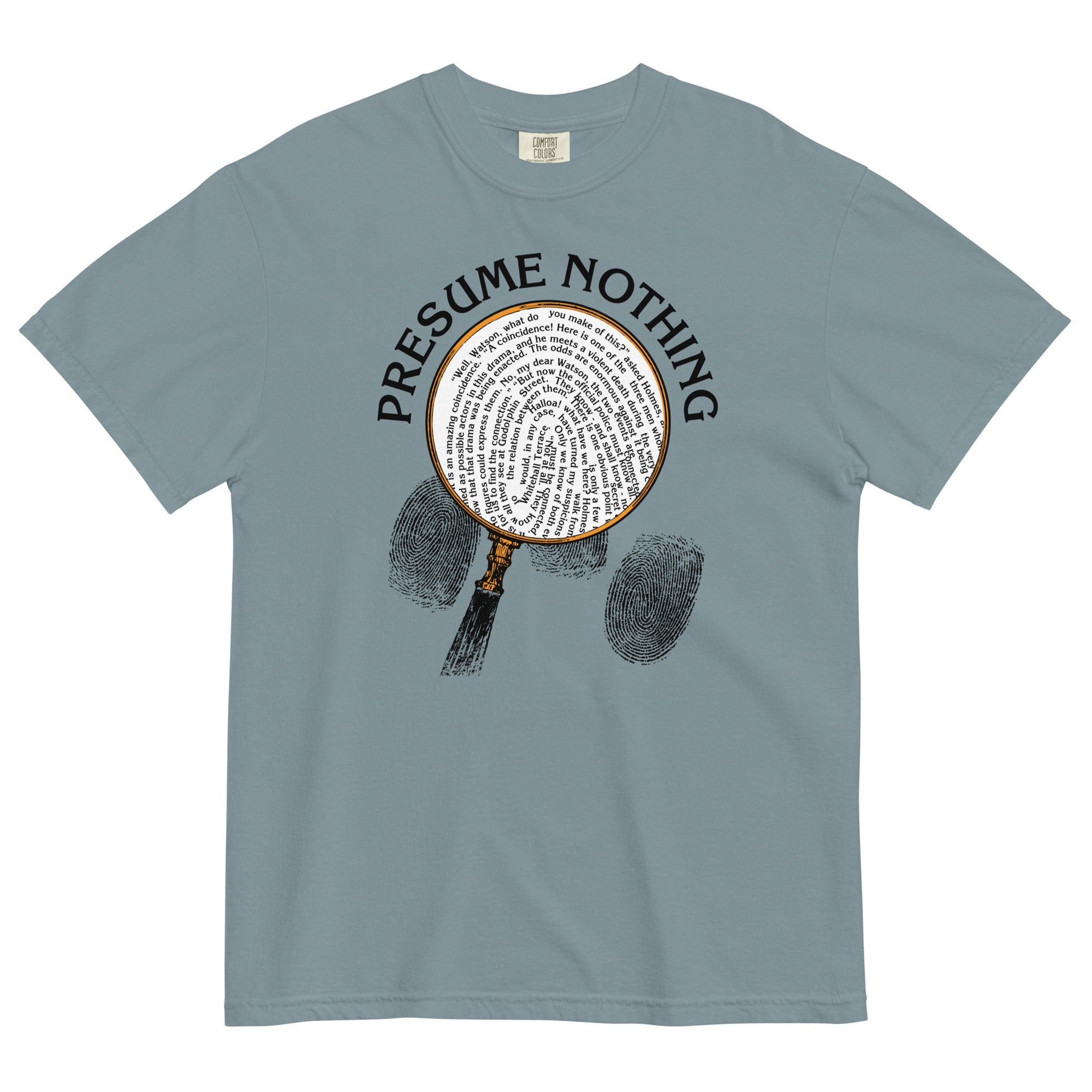 Presume Nothing Men's Relaxed Fit Tee