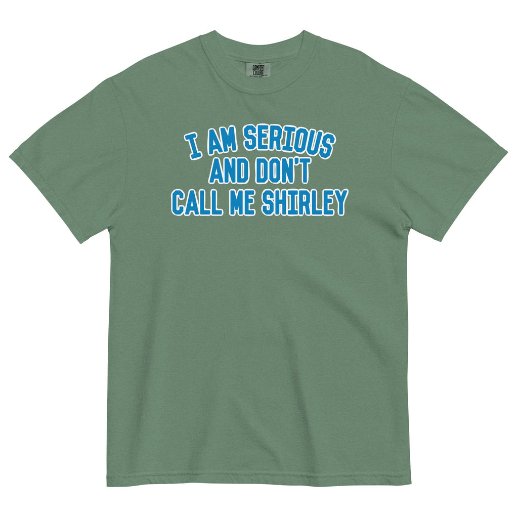 I Am Serious, And Don't Call Me Shirley Men's Relaxed Fit Tee