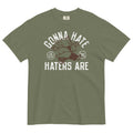 Gonna Hate Haters Are Men's Relaxed Fit Tee