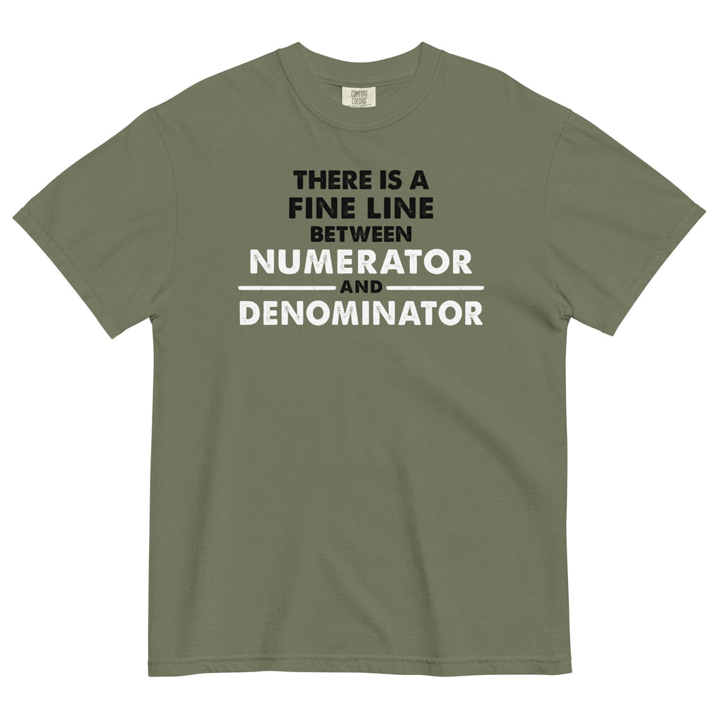 There Is A Fine Line Between Numerator And Denominator Men's Relaxed Fit Tee