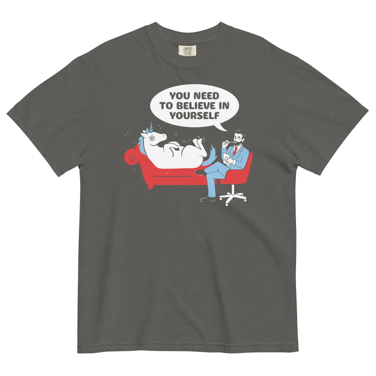 You Need To Believe In Yourself Men's Relaxed Fit Tee