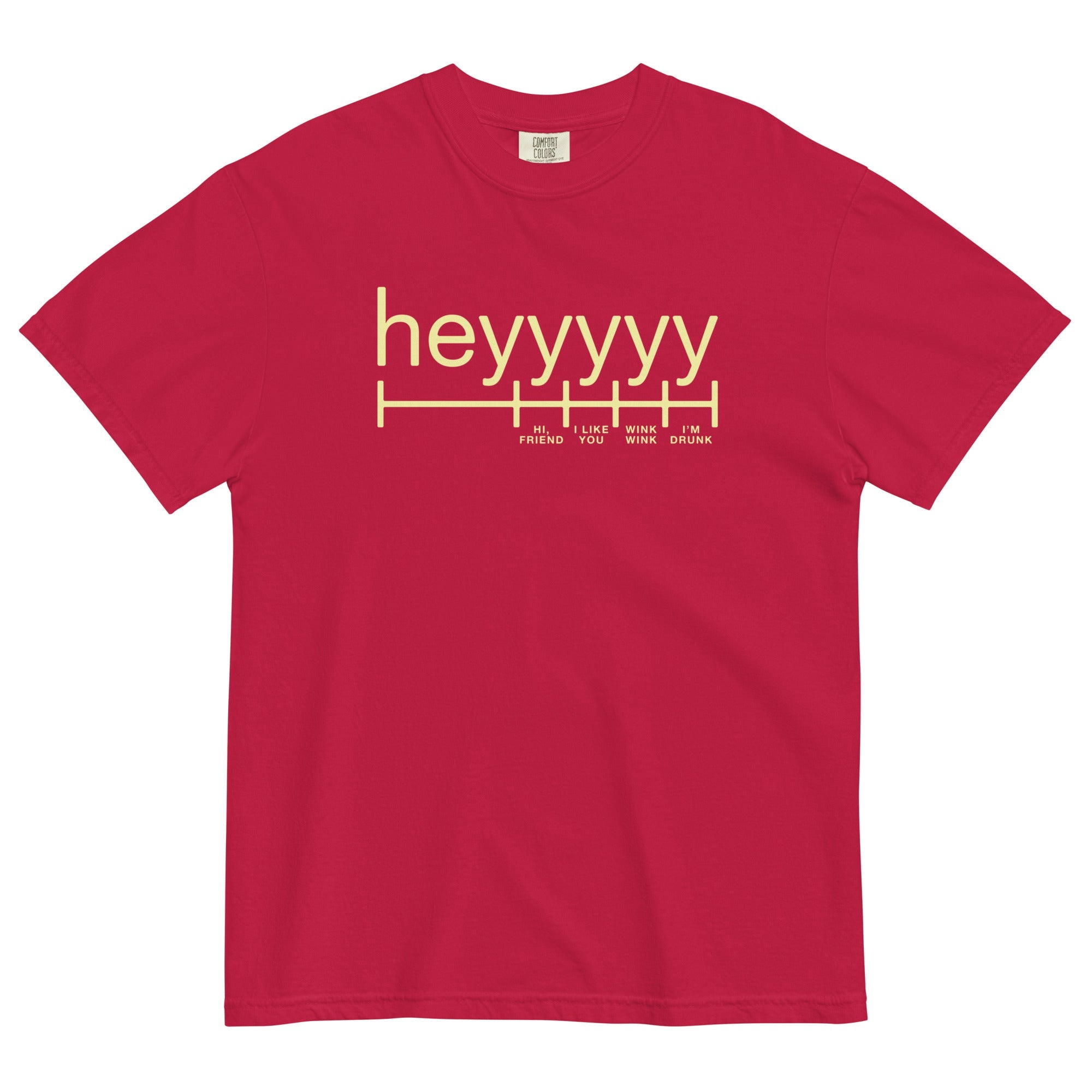 Heyyyyy Men's Relaxed Fit Tee