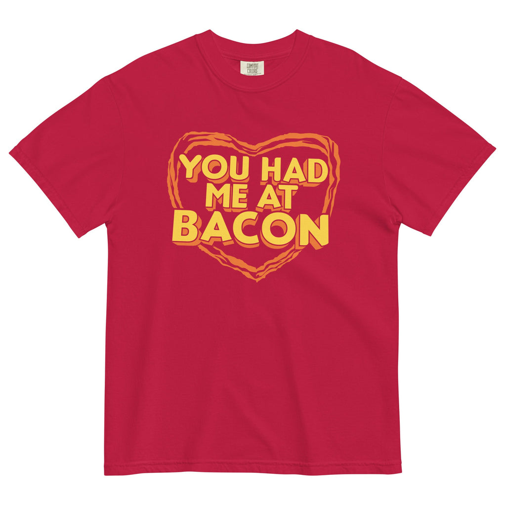 You Had Me At Bacon Men's Relaxed Fit Tee