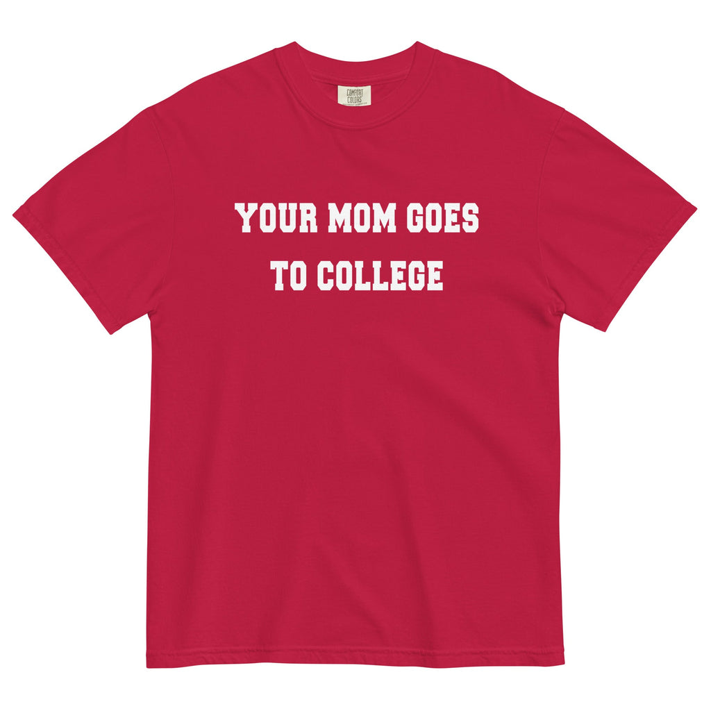 Your Mom Goes To College Men's Relaxed Fit Tee