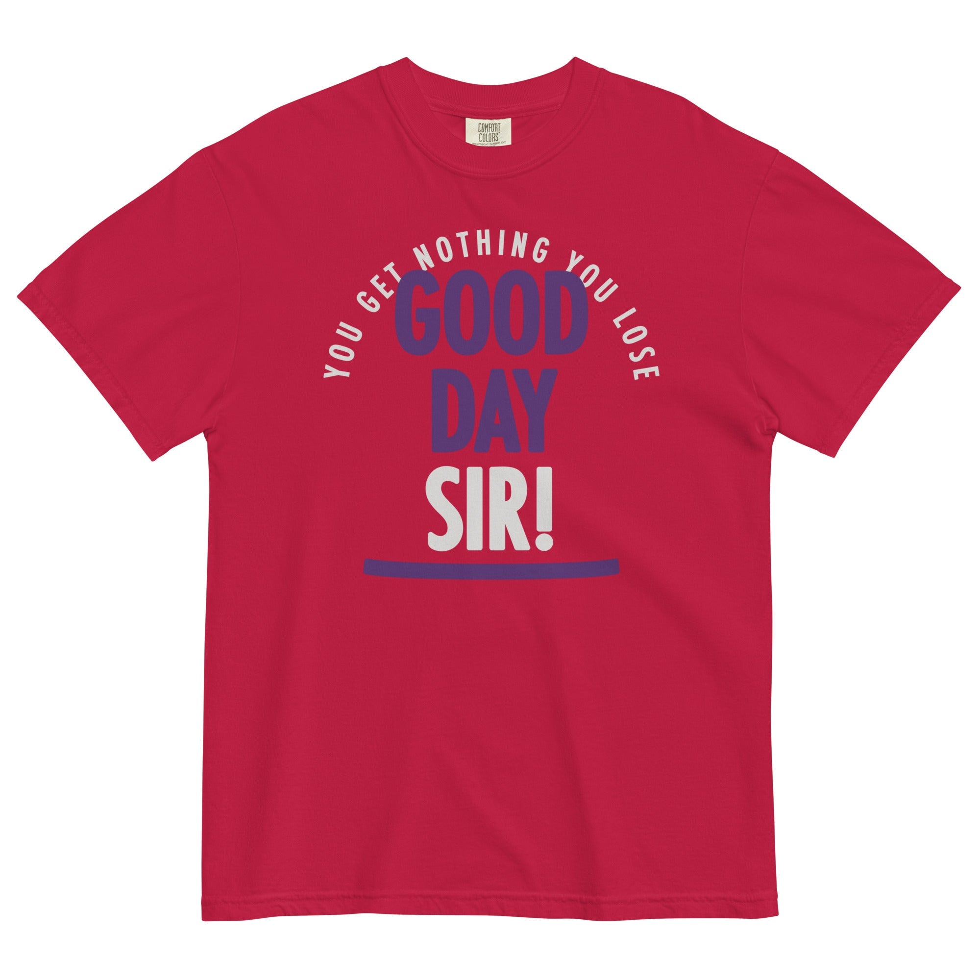 Good Day Sir! Men's Relaxed Fit Tee