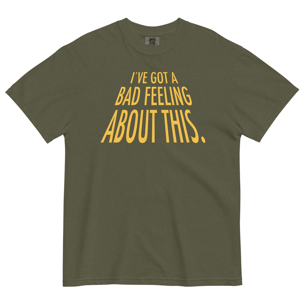 I've Got A Bad Feeling About This Men's Relaxed Fit Tee