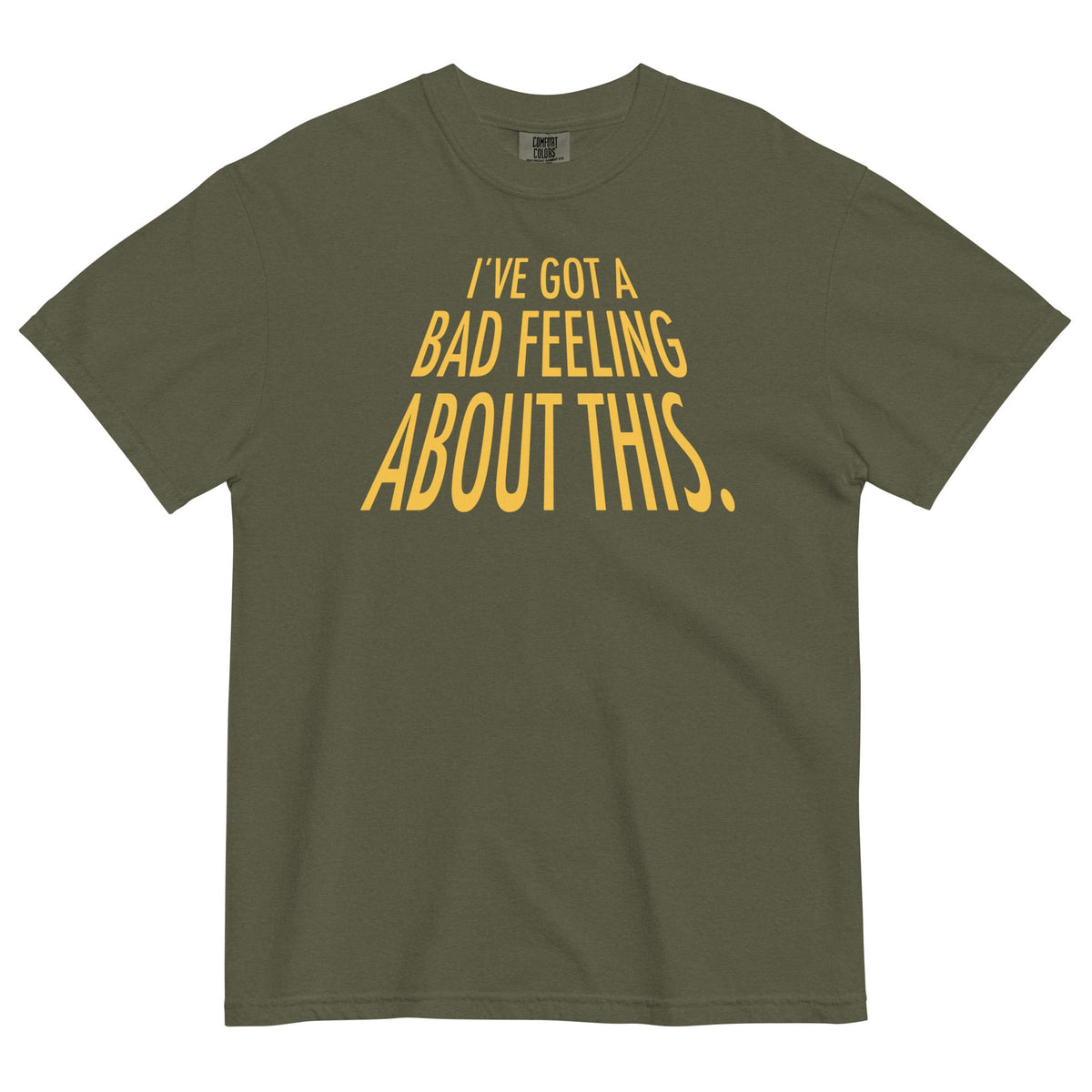 I've Got A Bad Feeling About This Men's Relaxed Fit Tee