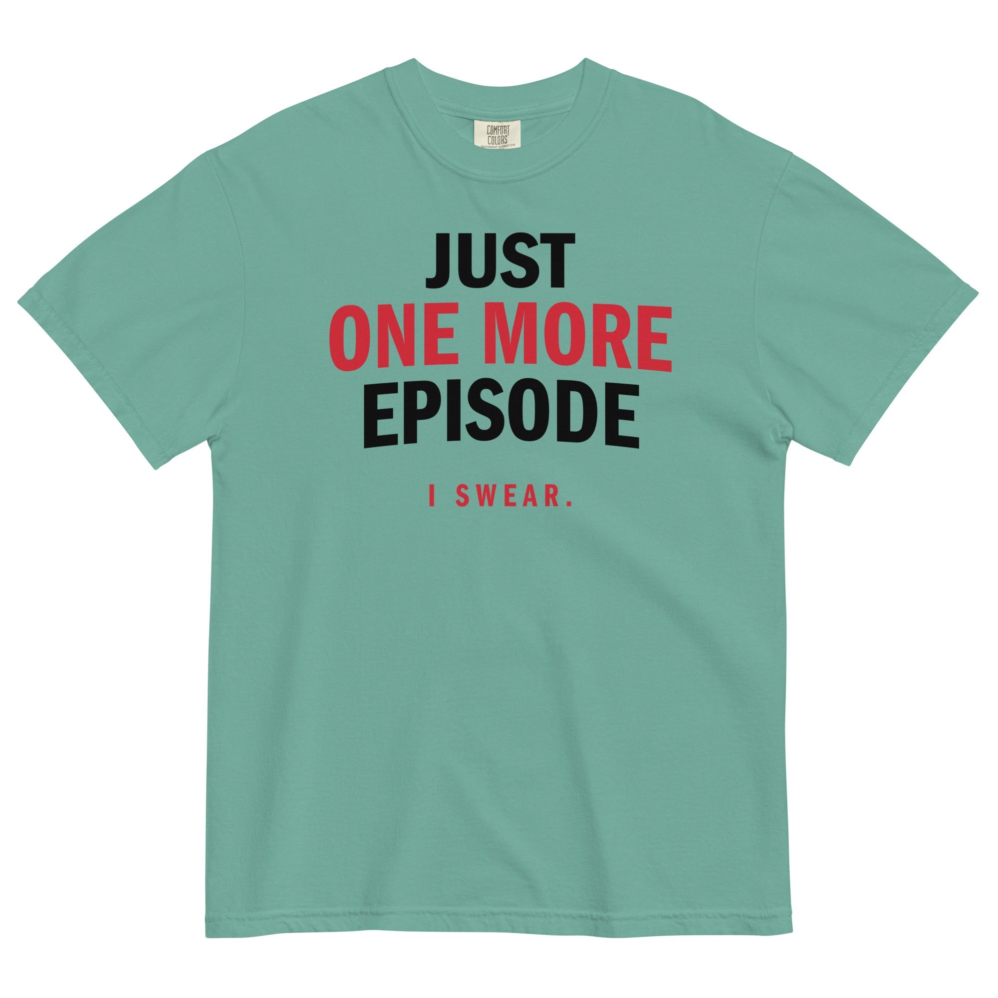 Just One More Episode Men's Relaxed Fit Tee