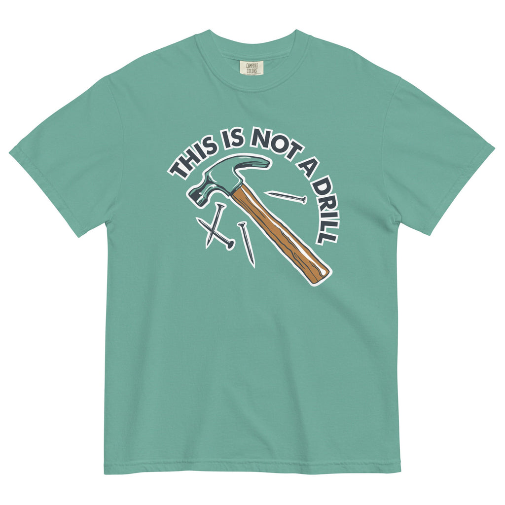 This Is Not A Drill Men's Relaxed Fit Tee