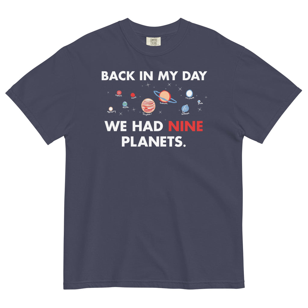 Back In My Day We Had Nine Planets Men's Relaxed Fit Tee