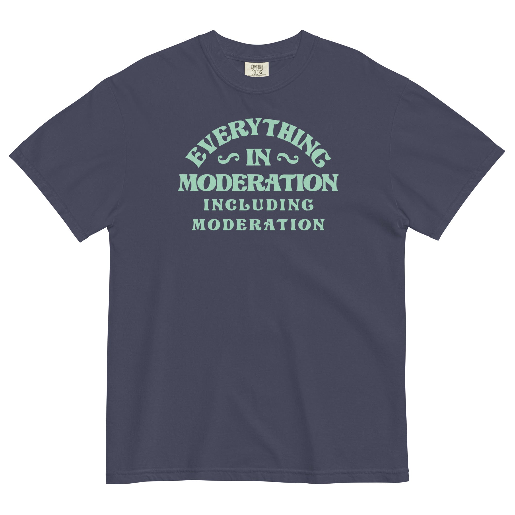 Everything In Moderation Including Moderation Men's Relaxed Fit Tee