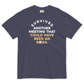 Survived Another Meeting Men's Relaxed Fit Tee