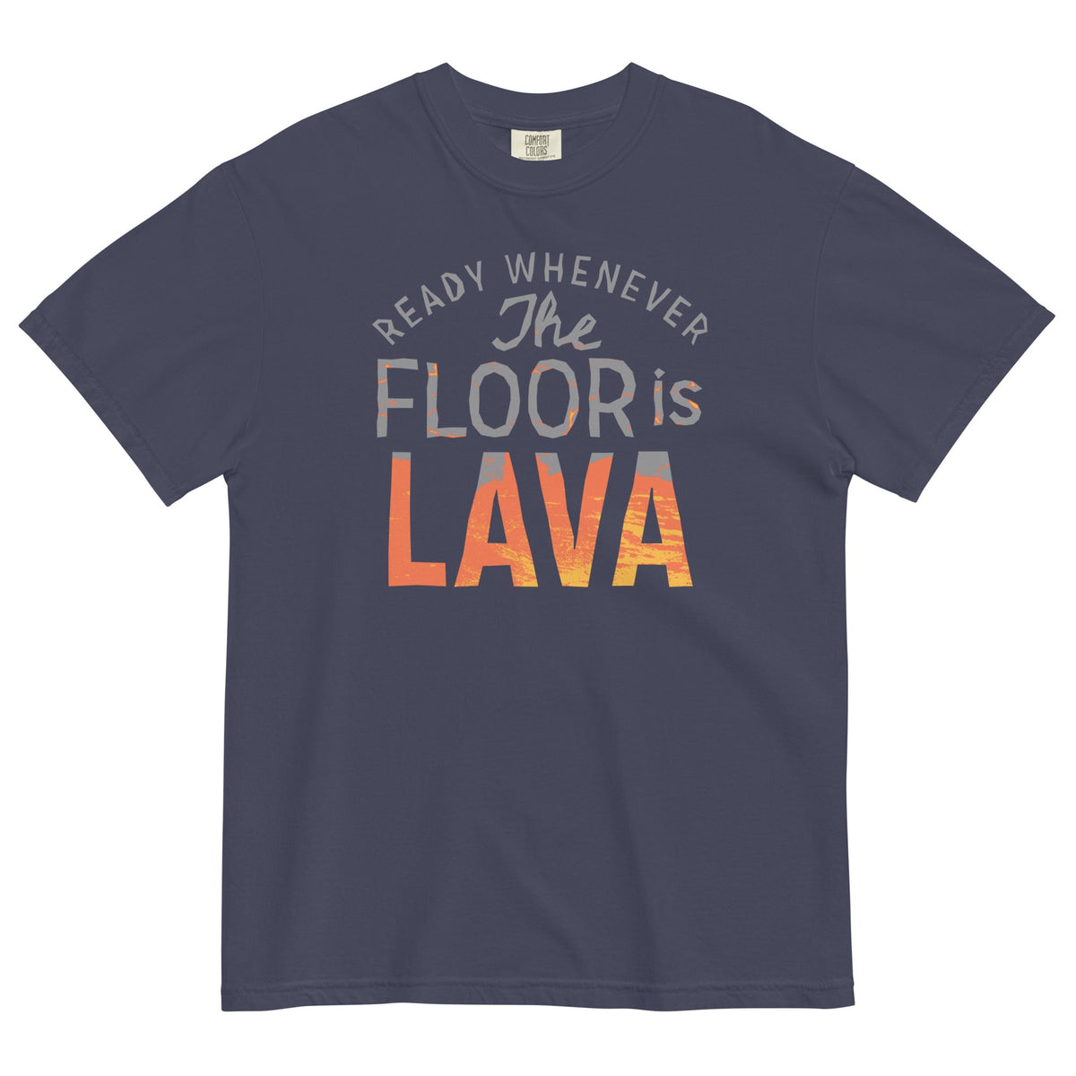 The Floor Is Lava Men's Relaxed Fit Tee