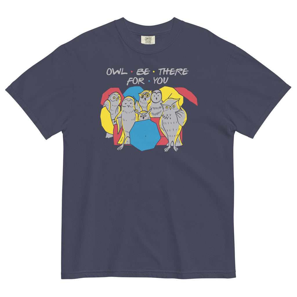 Owl Be There For You Men's Relaxed Fit Tee