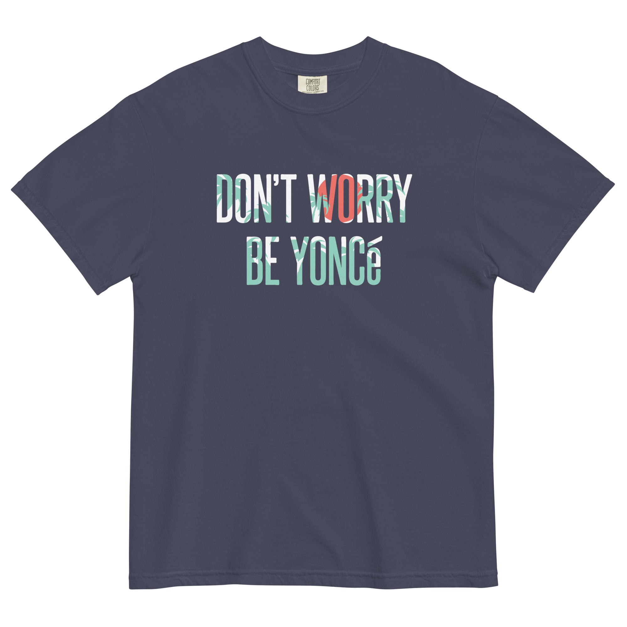 Don't Worry Be Yonce Men's Relaxed Fit Tee