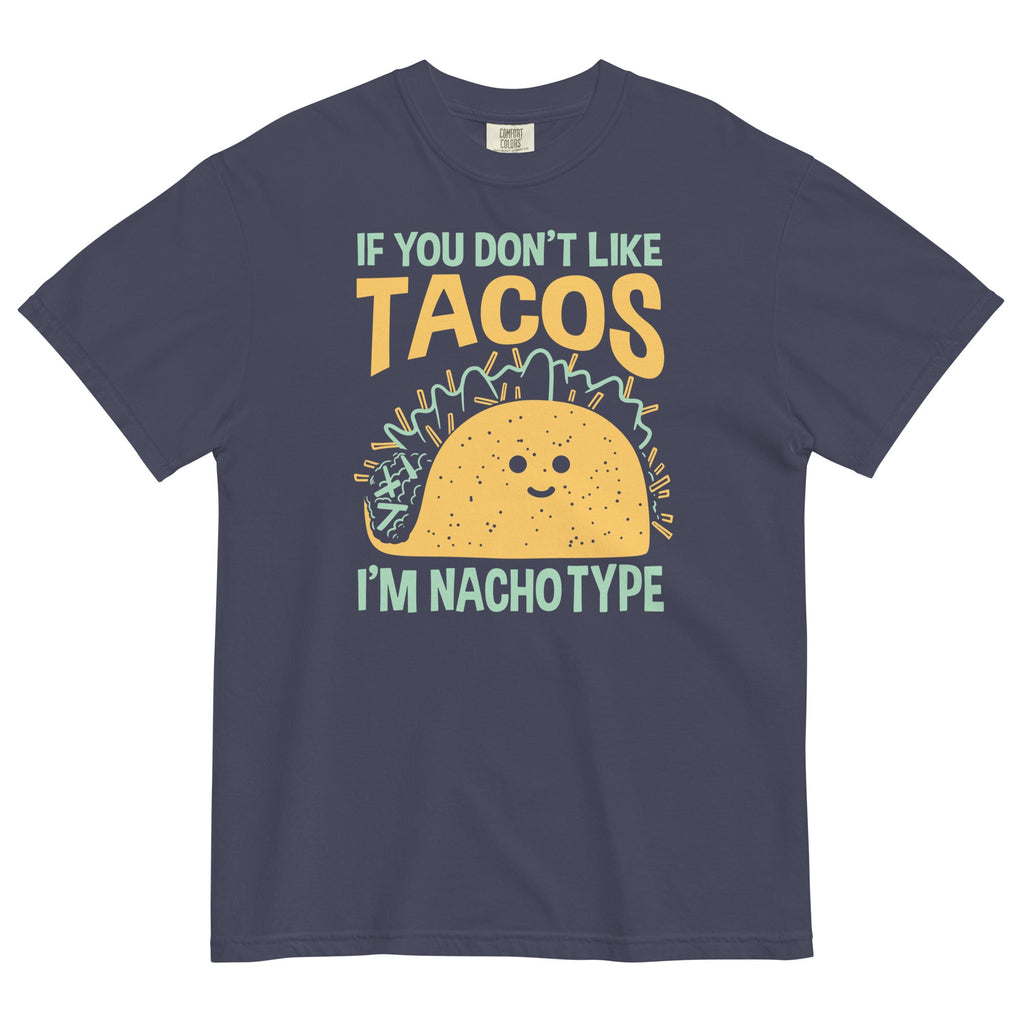 I'm Nacho Type Men's Relaxed Fit Tee