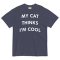 My Cat Thinks I'm Cool Men's Relaxed Fit Tee