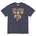 You Are Not Pizza Men's Relaxed Fit Tee