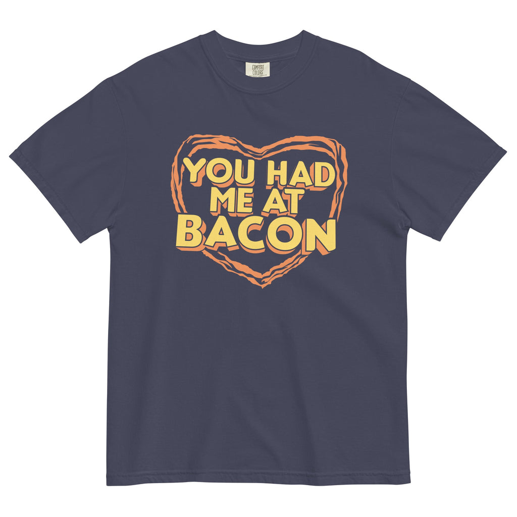 You Had Me At Bacon Men's Relaxed Fit Tee