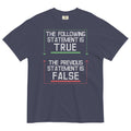 The Following Statement Is True Men's Relaxed Fit Tee