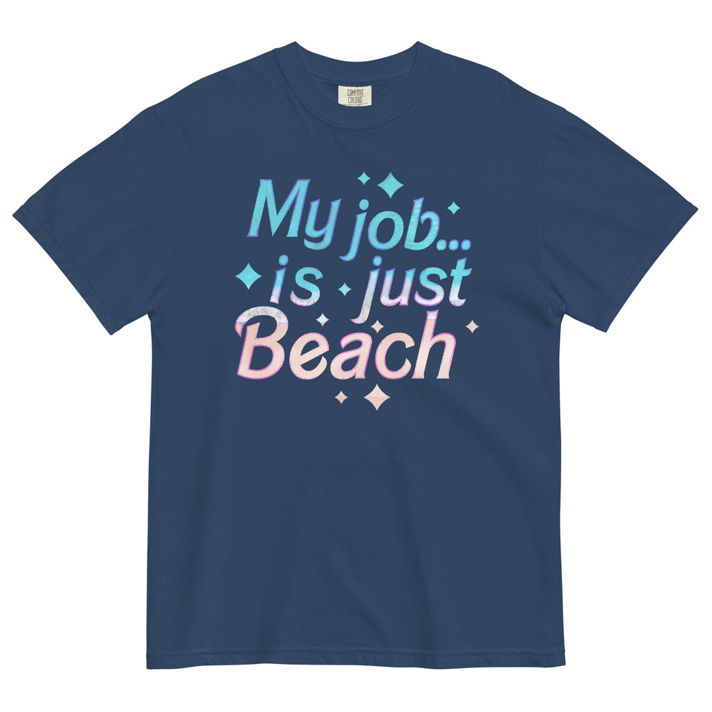 My Job Is Just Beach Men's Relaxed Fit Tee