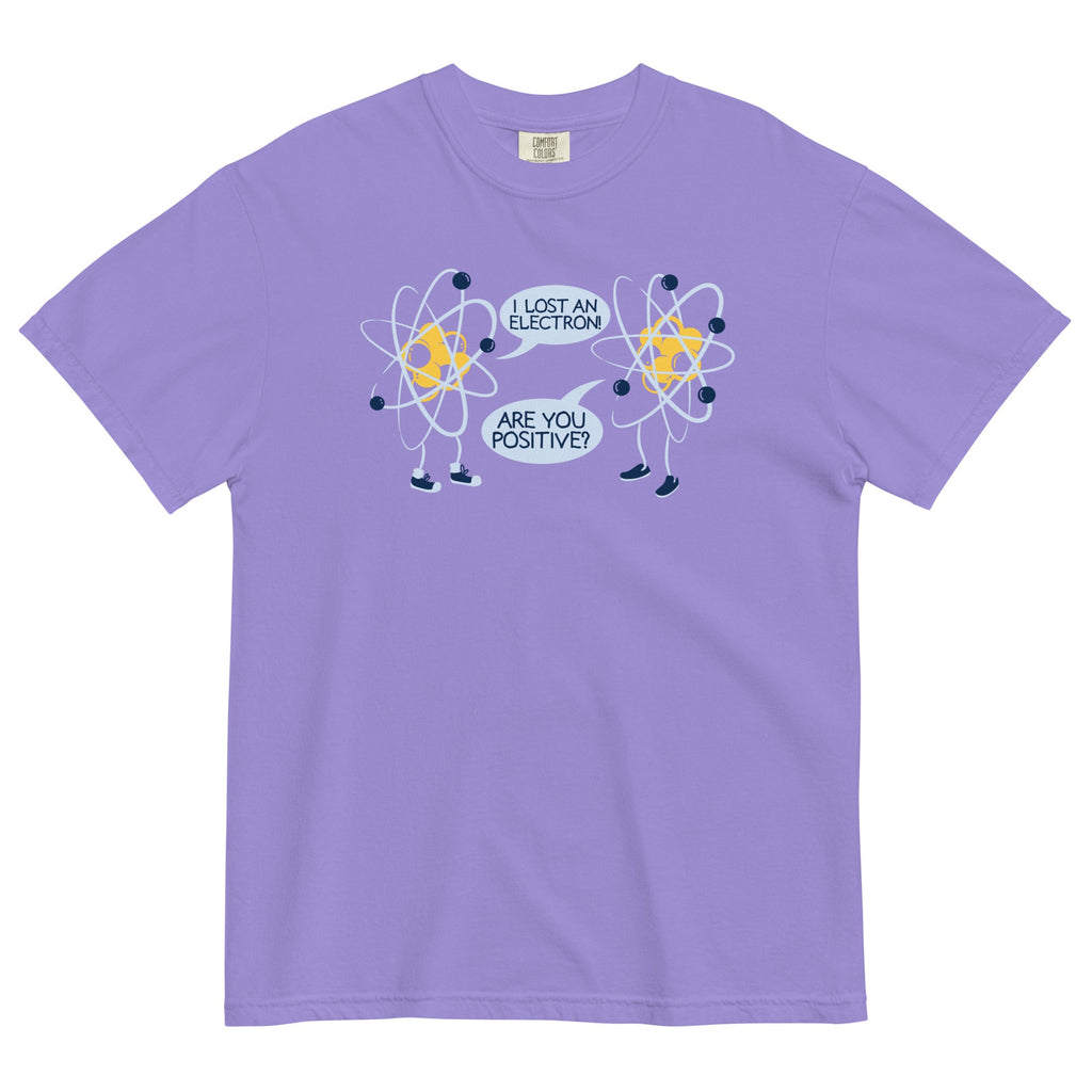 I Lost An Electron. Are You Positive? Men's Relaxed Fit Tee