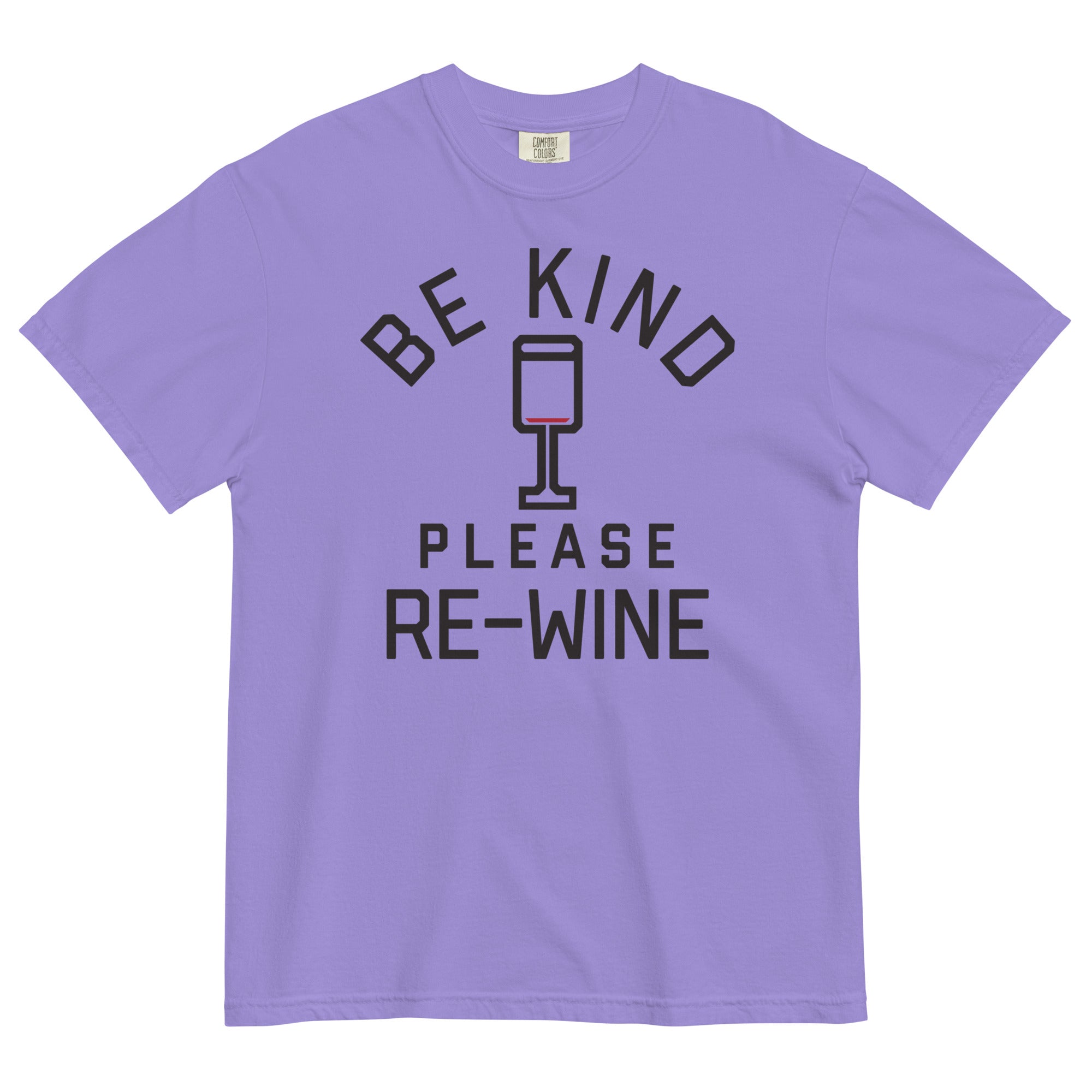 Be Kind, Please Re-Wine Men's Relaxed Fit Tee
